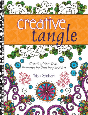 Creative Tangle by Trish Reinhart