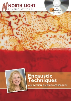 Encaustic Techniques with Patricia Baldwin Seggebruch