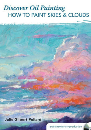 Discover Oil Painting - How to Paint Skies and Clouds with Julie Gilbert Pollard