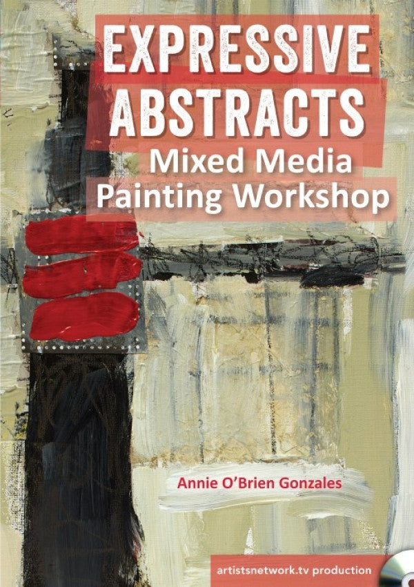 Expressive Abstracts Mixed Media Painting Workshop with Annie O'Brien Gonzales