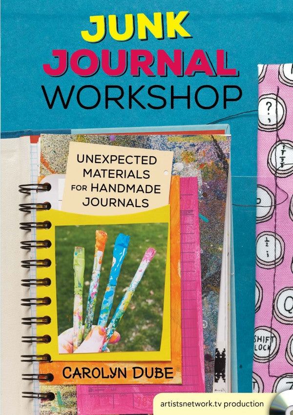 Junk Journal Workshop: Unexpected Materials for Handmade Journals with Carolyn Dube