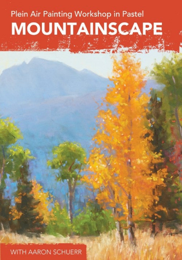Plein Air Painting Workshop in Pastel: Mountainscape with Aaron Schuerr
