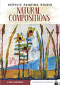 Acrylic Painting Studio: Natural Compositions with Staci Swider