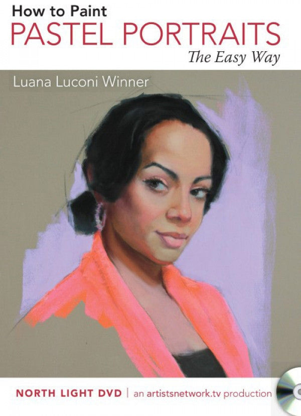 How to Paint Pastel Portraits the Easy Way with Luana Luconi Winner