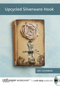 Upcycled Silverware Hook with Jen Cushman