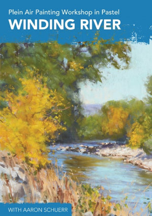 Plein Air Painting Workshop in Pastel: Winding River DVD with Aaron Schuerr