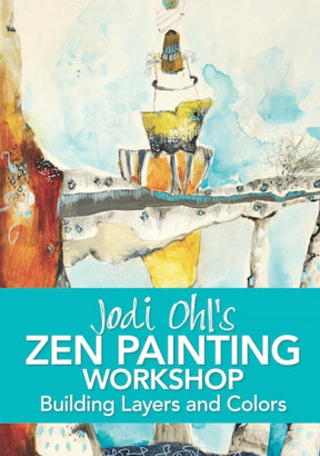 Jodi Ohl's Zen Painting Workshop DVD