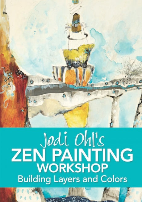 Jodi Ohl's Zen Painting Workshop DVD